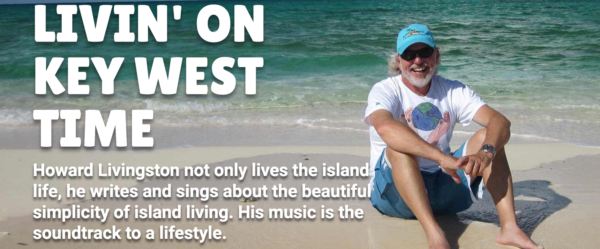 #203 - Musician Howard Livingston is "Livin' on Key West Time"