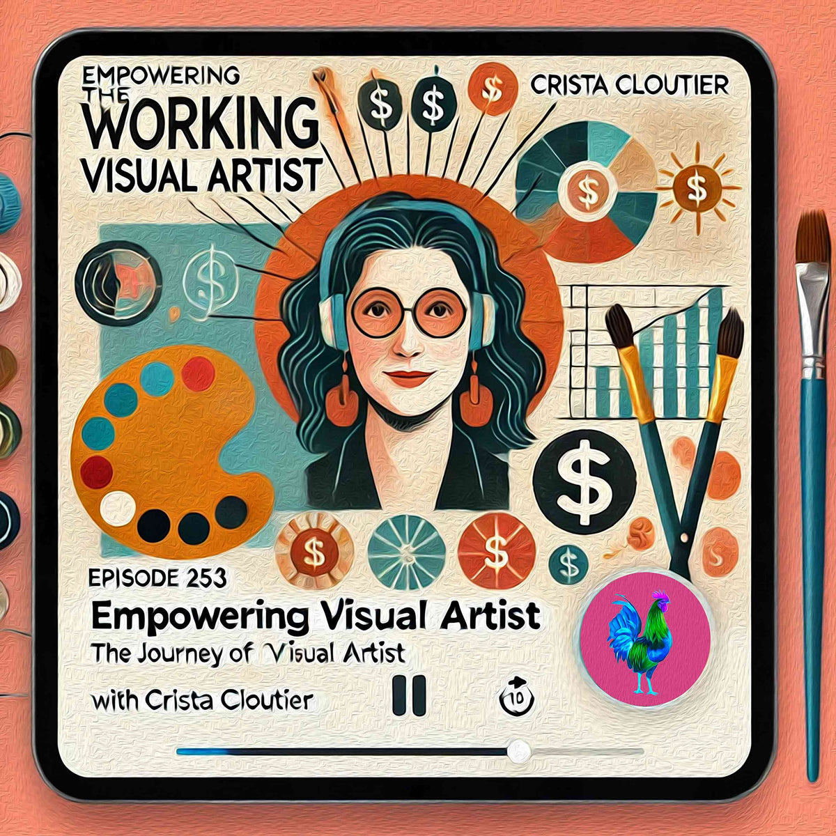 Episode 253: Empowering Visual Artists - The Journey of The Working Artist with Crista Cloutier